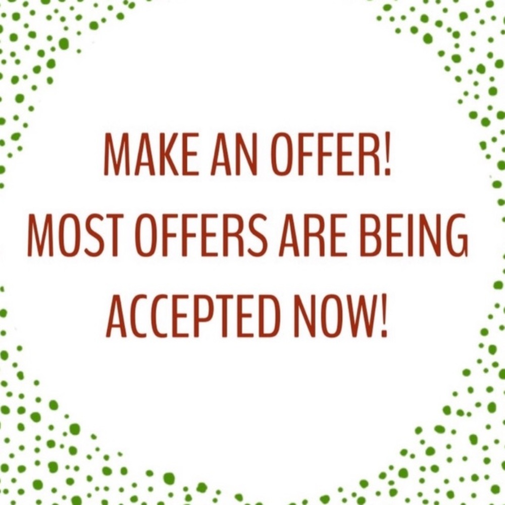 MAKE OFFERS!!! I will consider any and all! :)